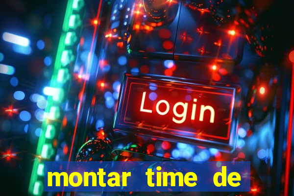 montar time de futebol online